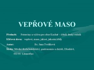 VEPOV MASO Pedmt Potraviny a viva pro obor