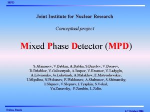 MPD Joint Institute for Nuclear Research Conceptual project