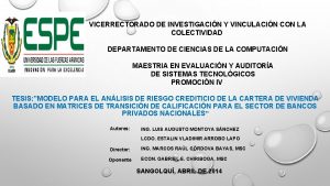 VICERRECTORADO DE INVESTIGACIN Y VINCULACIN CON LA COLECTIVIDAD