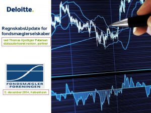 Regnskabs Update for fondsmglerselskaber ved Thomas Hjortkjr Petersen