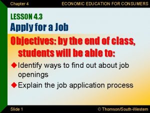 Chapter 4 ECONOMIC EDUCATION FOR CONSUMERS LESSON 4