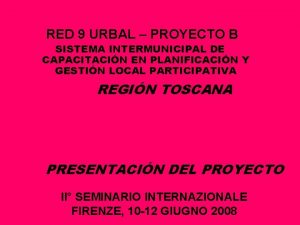 RED 9 URBAL PROYECTO B SISTEMA INTERMUNICIPAL DE