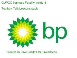 GUPCO Kamose Fatality Incident Toolbox Talk Lessons pack