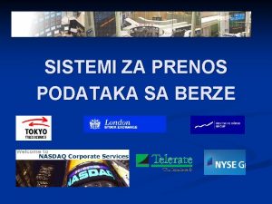 SISTEMI ZA PRENOS PODATAKA SA BERZE n Elektronski