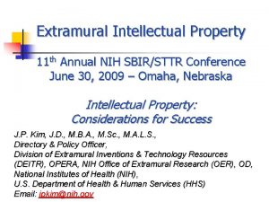 Extramural Intellectual Property 11 th Annual NIH SBIRSTTR