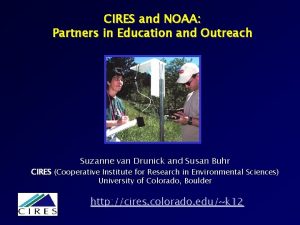 CIRES and NOAA Partners in Education and Outreach