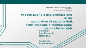 Dipartimento di Scienze Fisiche Informatiche e Matematiche Corso