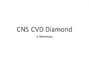 CNS CVD Diamond S Michimasa Properties of diamond