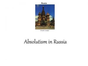 Absolutism in Russia Ch 4 Section 5 Peter