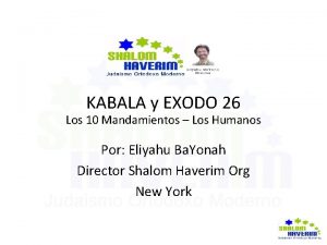 KABALA y EXODO 26 Los 10 Mandamientos Los