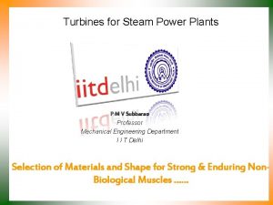 Turbines for Steam Power Plants P M V