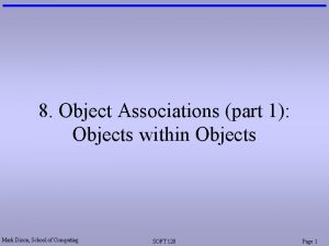8 Object Associations part 1 Objects within Objects