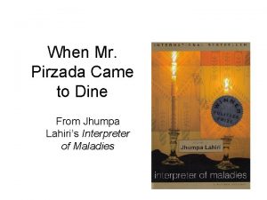 When Mr Pirzada Came to Dine From Jhumpa