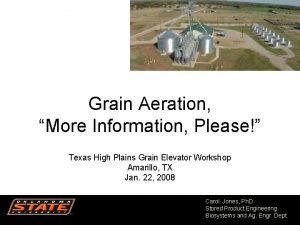 Grain Aeration More Information Please Texas High Plains