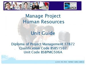 Manage Project Human Resources Unit Guide Diploma of