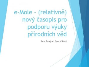 eMole relativn nov asopis pro podporu vuky prodnch
