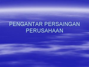 PENGANTAR PERSAINGAN PERUSAHAAN Subyek Hukum dan Obyek Hukum