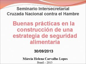 Seminario Intersecretarial Cruzada Nacional contra el Hambre Buenas