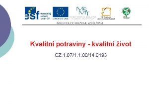 Kvalitn potraviny kvalitn ivot CZ 1 071 1