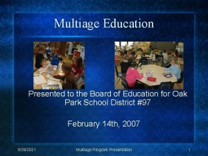 Multiage Education Presented to the Board of Education