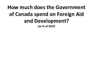 How much does the Government of Canada spend