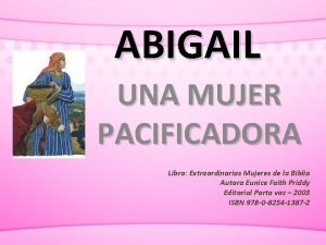 ABIGAIL UNA MUJER PACIFICADORA Libro Extraordinarias Mujeres de