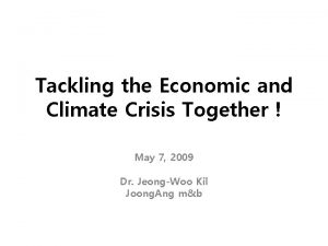 Tackling the Economic and Climate Crisis Together May