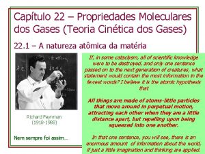 Captulo 22 Propriedades Moleculares dos Gases Teoria Cintica