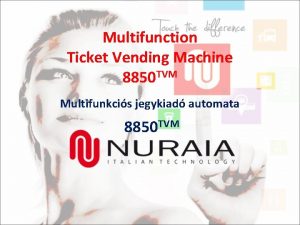 Multifunction Ticket Vending Machine 8850 TVM Multifunkcis jegykiad