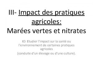 III Impact des pratiques agricoles Mares vertes et