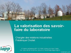 La valorisation des savoirfaire du laboratoire Charge des