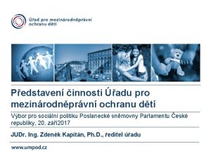 Pedstaven innosti adu pro mezinrodnprvn ochranu dt Vbor