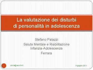 La valutazione dei disturbi di personalit in adolescenza