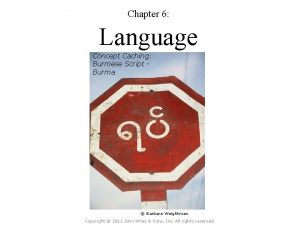 Chapter 6 Language Concept Caching Burmese Script Burma