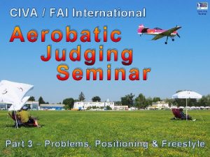 CIVA FAI International CIVA FAI Seminar Aerobatic Judging
