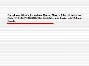 Pengukuran Kinerja Perusahaan Dengan Metode Balanced Scorecard Pada