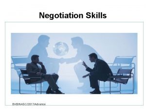 Negotiation Skills BKBNASC2017Advance A Story of 17 Camels