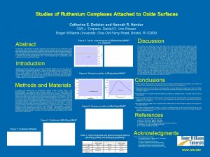 Studies of Ruthenium Complexes Attached to Oxide Surfaces