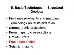 II Basic Techniques in Structural Geology Field measurements