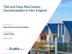 TD and Deep MidCentury Decarbonization in New England