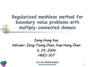 Regularized meshless method for boundary value problems with