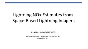 Lightning NOx Estimates from SpaceBased Lightning Imagers Dr