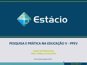 PESQUISA E PRTICA NA EDUCAO V PPEV CURSO