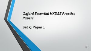 Oxford Essential HKDSE Practice Papers Set 5 Paper
