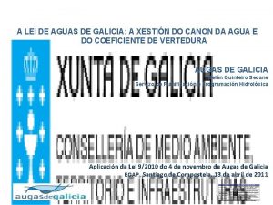 A LEI DE AGUAS DE GALICIA A XESTIN