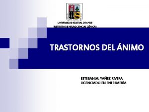 UNIVERSIDAD AUSTRAL DE CHILE INSTITUTO DE NEUROCIENCIAS CLNICAS