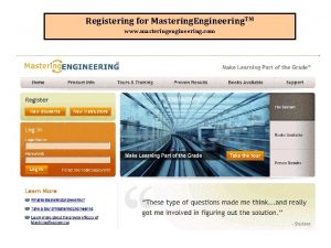 Registering for Mastering Engineering TM www masteringengineering com