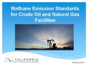 Methane Emission Standards for Crude Oil and Natural