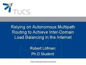 Relying on Autonomous Multipath Routing to Achieve InterDomain