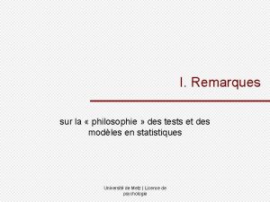 I Remarques sur la philosophie des tests et